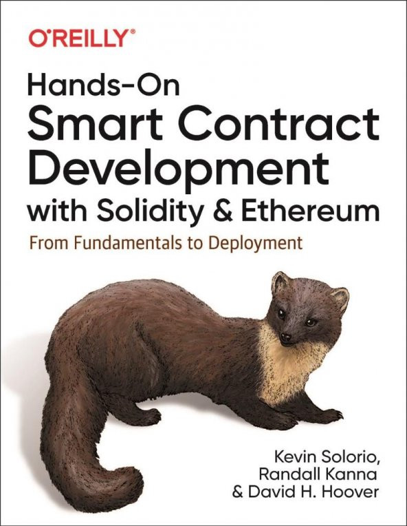 Hands-On Smart Contract Development with Solidity and Ethereum From Fundamentals to Deployment