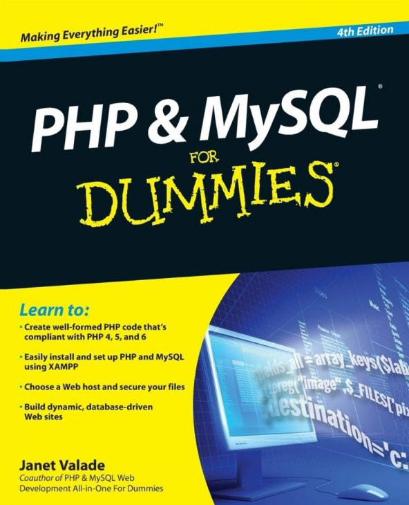PHP & MySQL For Dummies 4th Edition by Janet Valade