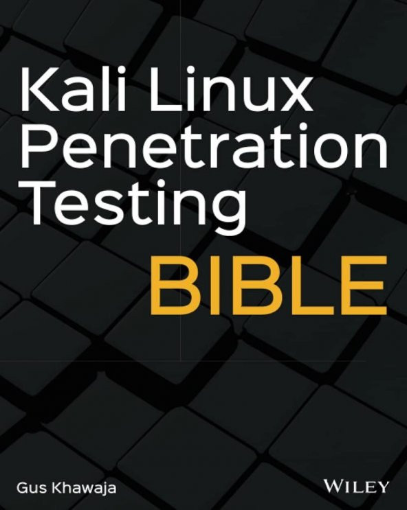 Kali Linux Penetration Testing Bible 1st Edition