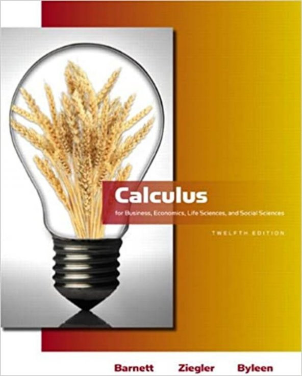 Calculus for Business, Economics, Life Sciences and Social Sciences (12th Edition)