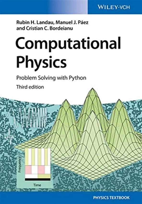 Computational Physics_ Problem Solving with Python (3rd Ed. - 2015) Rubin H. Landau, Manuel J P_ez, Cristian C. Bordeianu -