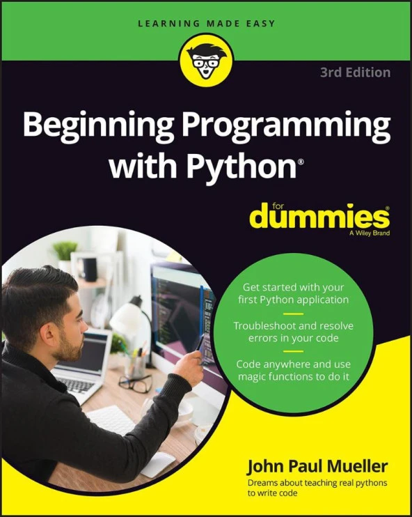 Beginning Programming with Python For Dummies-Wiley (3rd Ed. - 2022) (For Dummies) John Paul Mueller