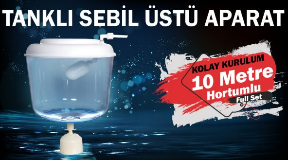 Su Arıtma Hazneli Sebil Üstü Aparat 10 mt Hortum ve Bağlantı Parçaları Dahil