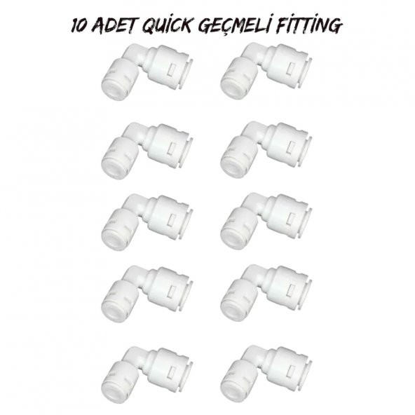 Su Arıtma Cihazı Filtreleri 1/4 L Dirsek Quick Geçme (10 Adet )