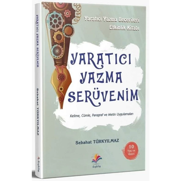 Yaratıcı Yazma Serüvenim Yaratıcı Yazma Becerileri Etkinlik Kitabı