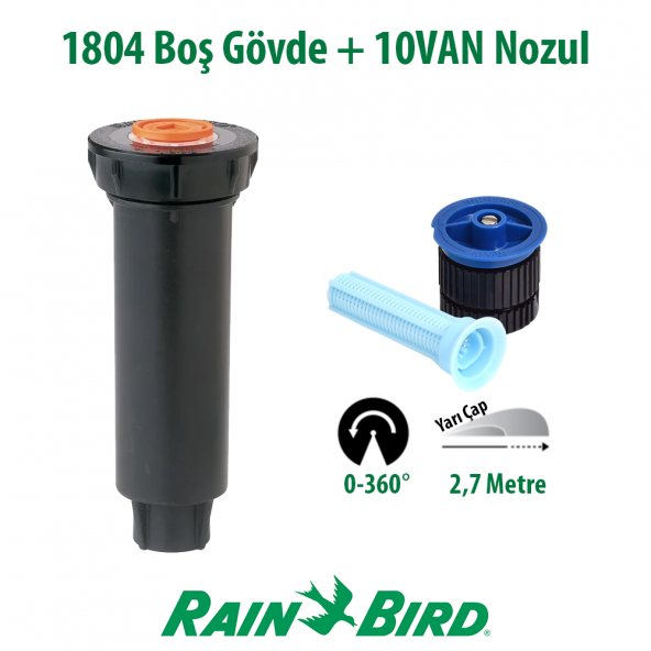 Rain Bird 10VAN Sprey Nozulu 2,7 Mt. ve  1804 Profesyonel Sprey Gövde Seti