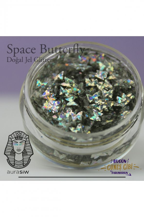 Space Butterfly - Jel Formlu Doğal Glitter
