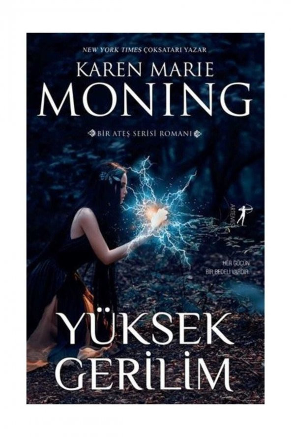Yüksek Gerilim ve Ateş Serisi  Karen Marie Moning