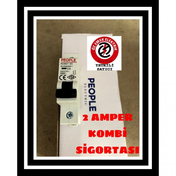 PEOPLE ELEKTRİK 2AMPER KOMBİ SİGORTASI 1X2A 4,5KA - 2