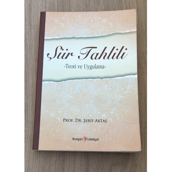 ŞİİR TAHLİLİ Teori ve Uygulama ( İKİNCİ EL ÜRÜN )