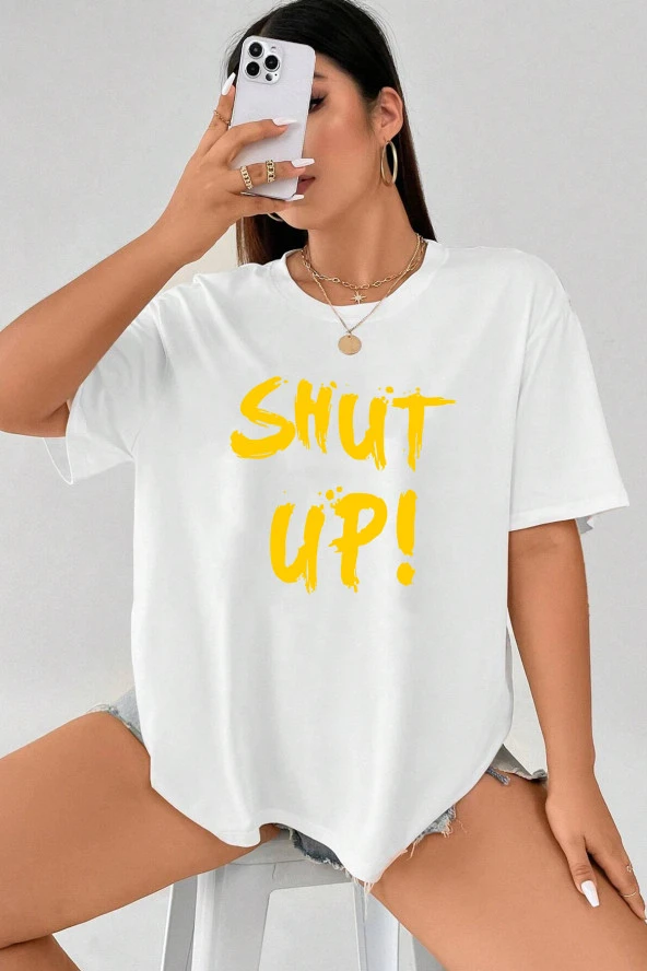 Unisex Shut Up Baskılı T-shirt