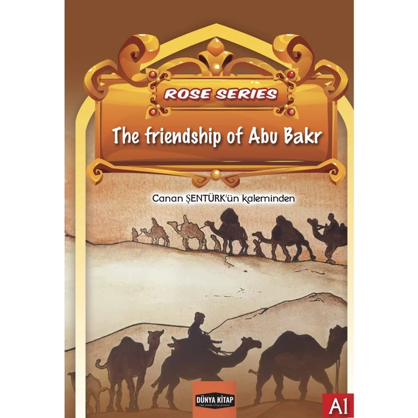 Rose Series The Friendship of Abu Bakır