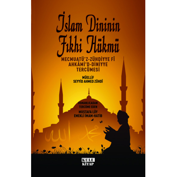 İslam Dininin Fıkhi Hükümleri