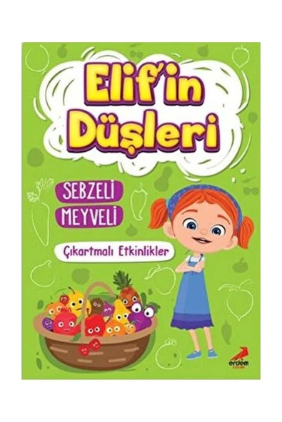 ELİFİN DÜŞLERİ SEBZELİ MEYVELİ   ERDEM