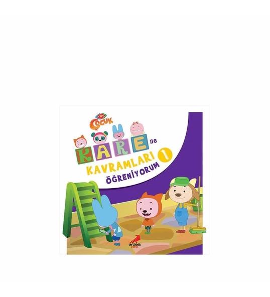 KARE İLE KAVRAMLARI ÖĞRENİYORUM 1 ERDEM ÇOCUK