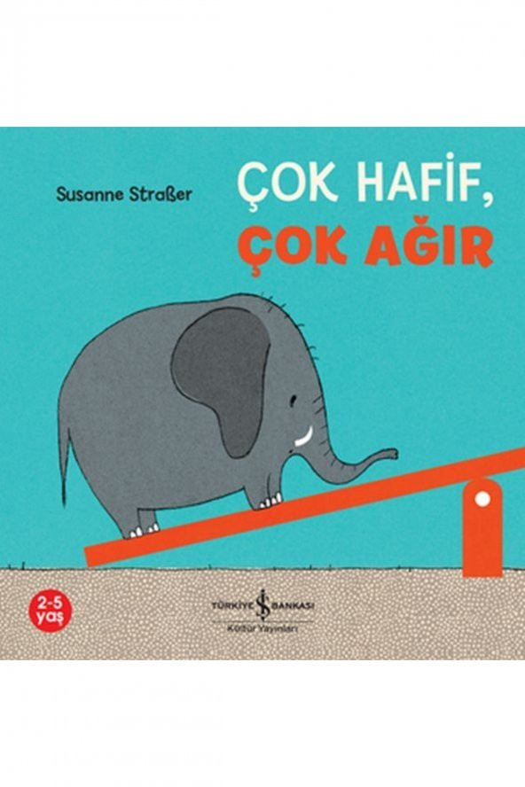 Çok Hafif, Çok Ağır