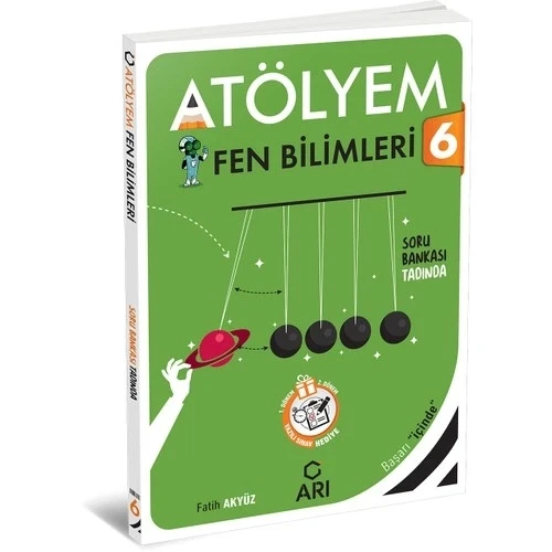 ARI 6.SINIF FEN BİLİMLERİ ATÖLYEM FENİTO