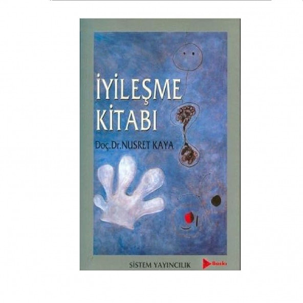 İyileşme Kitabı - Nusret Kaya