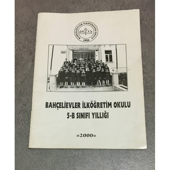 Çorum BAHÇELİEVLER İLKÖĞRETİM OKULU 5-B SINIFI YILLIĞI 2000 ( İKİNCİ EL ÜRÜN )