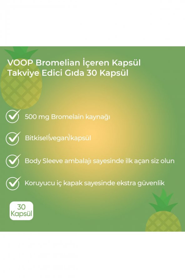 VOOP Bromelain 500 Mg Ananas 30 Bitkisel Kapsül - 2