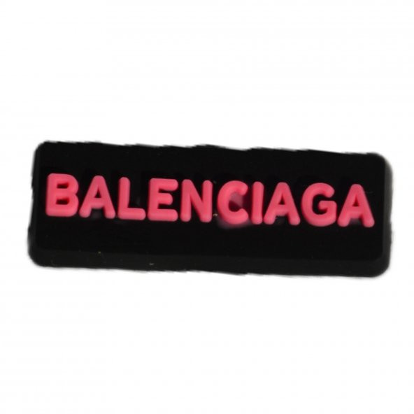 Terlik Süsü-jibbitz-Balenciaga-charm-anahtarlık-bileklik Takıları
