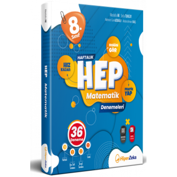 HİPER ZEKA -- 8. Sınıf Haftalık HEP Matematik 36 Deneme Mustafa AK,  AZİZOĞLU, Abdurrahman ULAŞ