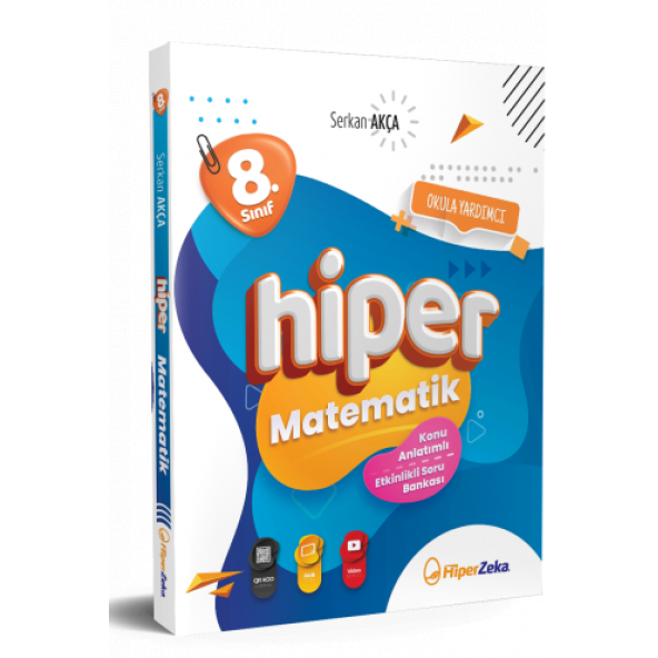 HİPER ZEKA  8. Sınıf Hiper Matematik Konu Anlatımlı & Etkinlikli Soru Bankası  Serkan AKÇA