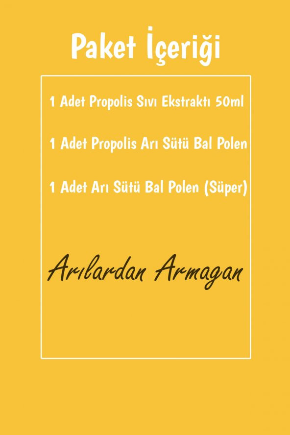 Ultra Takviye Edici Paket  Propolis Sıvı - Arı Sütü - Propolis Arı Sütü Bal Polen - 3