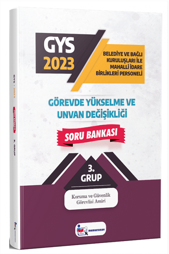 2023 GYS Belediye ve Bağlı Kuruluşları ile Mahalli İdare Birlikleri 3. Grup Soru Bankası Memur Sınav Yayınları