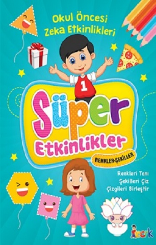 Bıcırık Yayınları Süper Etkinlikler Renkler Şekiller ( Okul Öncesi )