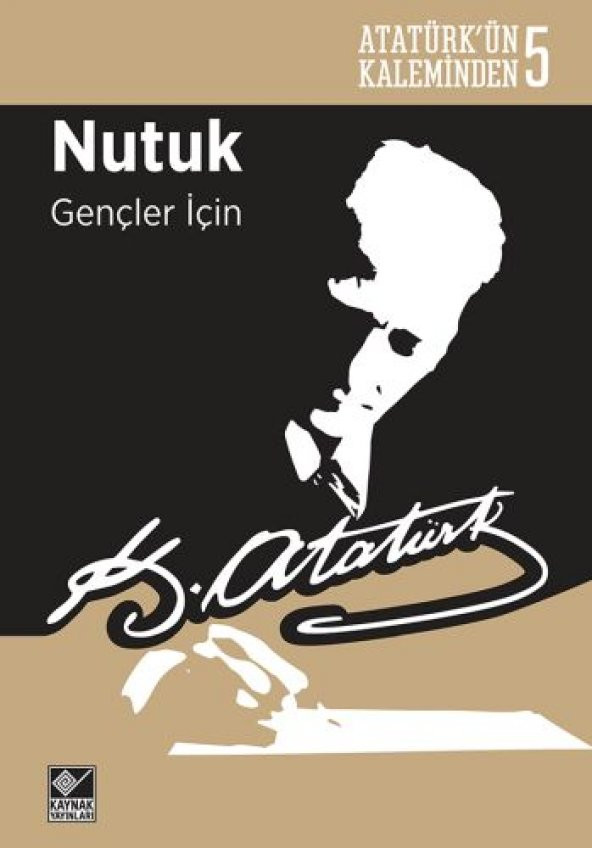 Atatürkün Kaleminden 5 - Nutuk (Gençler İçin)