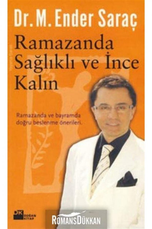 Ramazanda Sağlıklı ve İnce Kalın