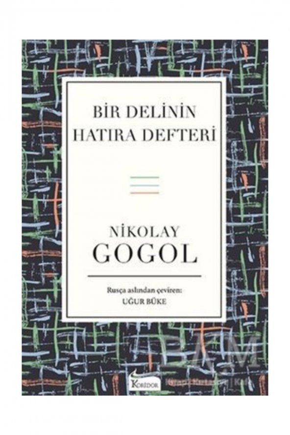 Bir Delinin Hatıra Defteri Bez Ciltli) Nikolay Gogol