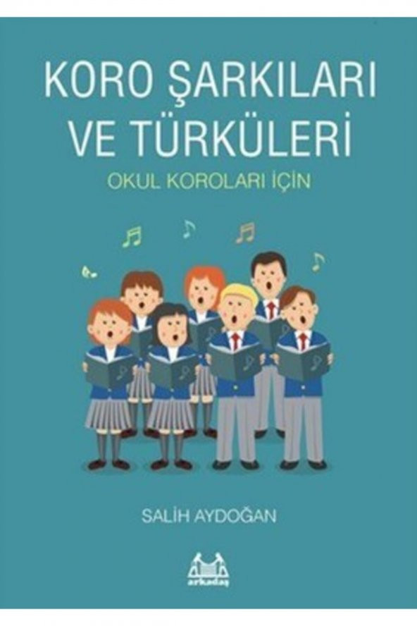 Koro Şarkıları Ve Türküleri