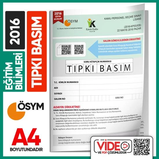 2016 KPSS Eğitim Bilimleri ÖSYM Tıpkı Basım Çıkmış Soru Kitapçığı Video/PDF Çözümlü Türkiye Geneli