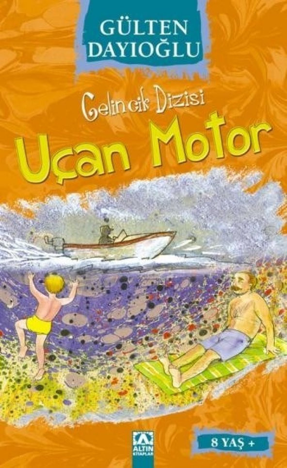 Gelincik Dizisi Uçan Motor-Gülten Dayıoğlu