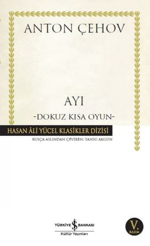Ayı - Dokuz Kısa Oyun - Hasan Ali Yücel Klasikleri - 1