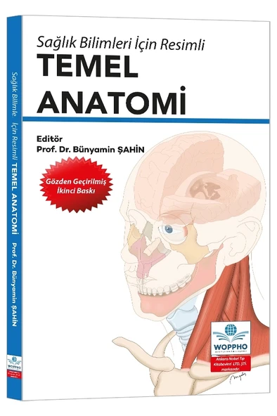 Sağlık Bilimleri İçin Resimli Temel Anatomi - 1