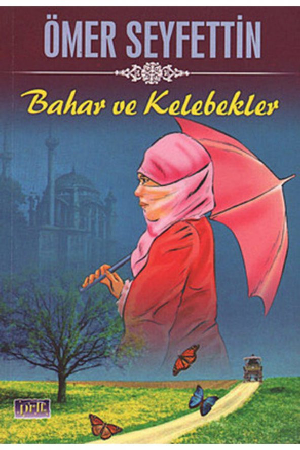 Bahar Ve Kelebekler