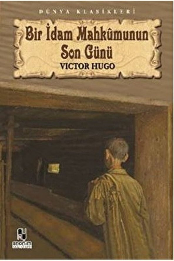 Bir Idam Mahkumunun Son Günü / Victor Hugo / / 9786051002958