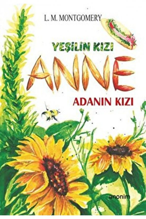 Adanın Kızı - Yeşilin Kızı Anne / L. M. Montgomery / / 9786053034810