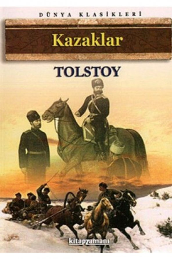 Kazaklar | Lev Nikolayeviç Tolstoy | Anonim Yayıncılık