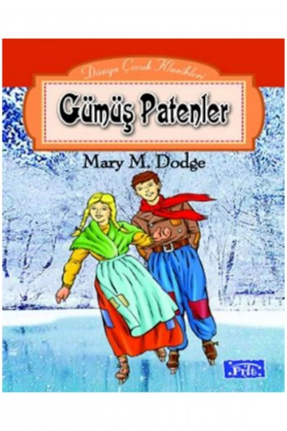 Gümüş Patenler- Dünya Çocuk Klasikleri - 2