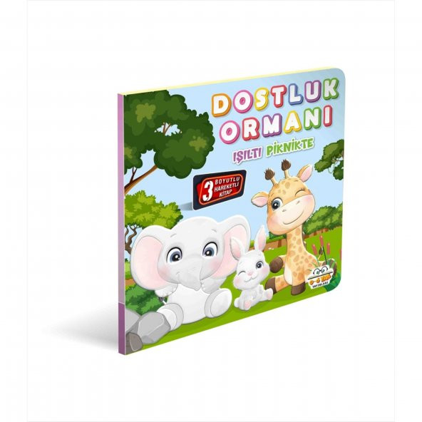 DOSTLUK ORMANI IŞILTI PİKNİKTE / 3 Boyutlu Hareketli Kitap