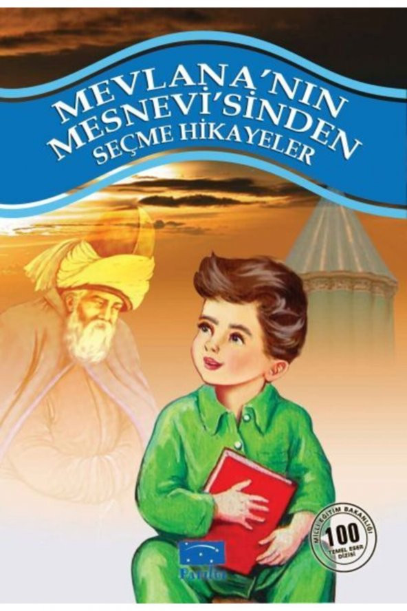 Kıda Mevlananın Mesnevisinden Seçmeler - Mevlana
