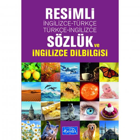 RESİMLİ İNG.-TÜRKÇE / TÜRKÇE-İNG.SÖZLÜK VE İNG. DİLBİLGİSİ