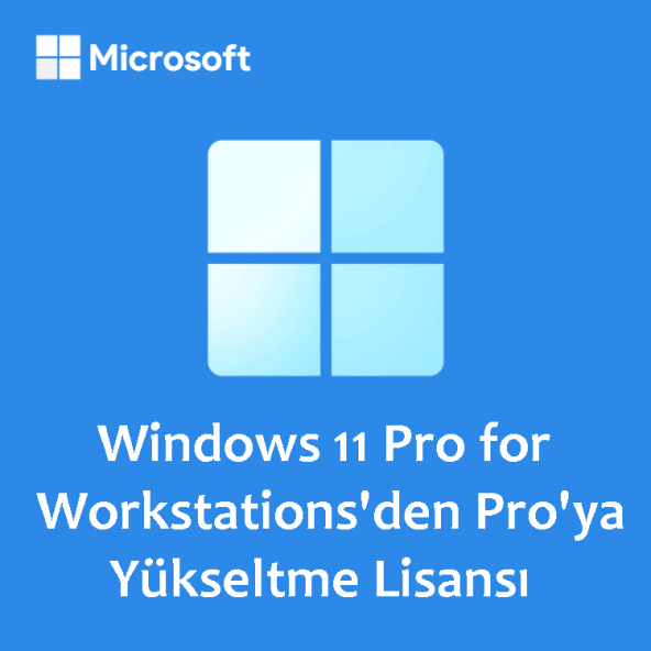 Windows 11 Pro For Workstations'den Pro'ya Yükseltme Lisans Key