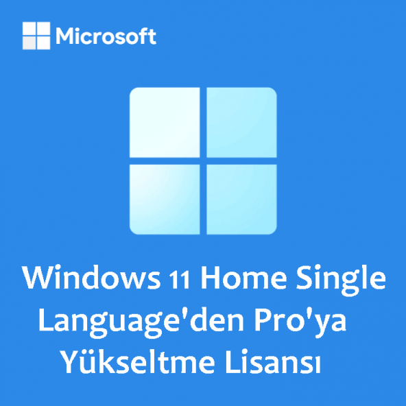 Windows 11 Home Single Language'den Pro'ya Yükseltme Lisans Key