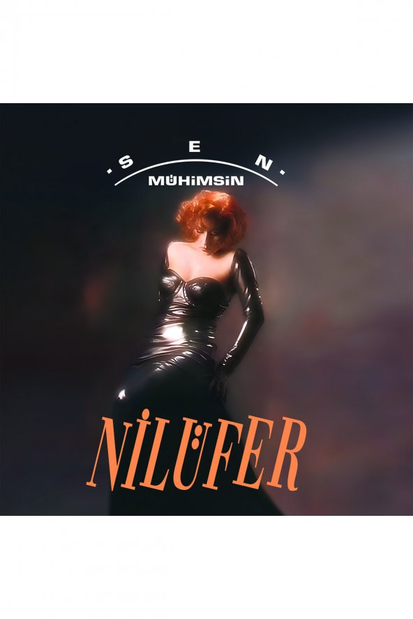 Nilüfer / Sen mühimsin (Açılır kapak 180gr) - PLAK - alithestereo