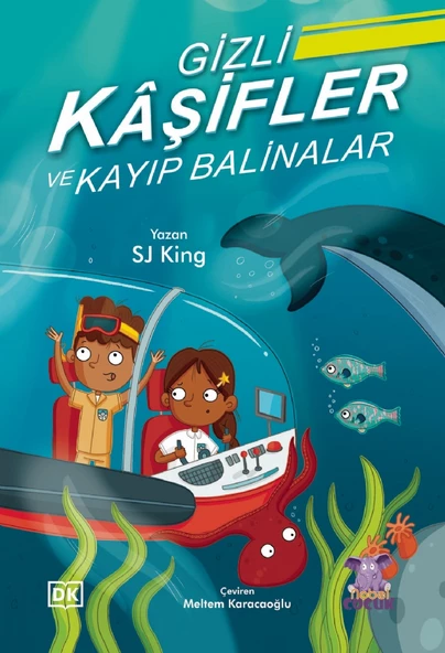 GİZLİ KÂŞİFLER ve KAYIP BALİNALAR - The Secret Explorers and the Lost Whales